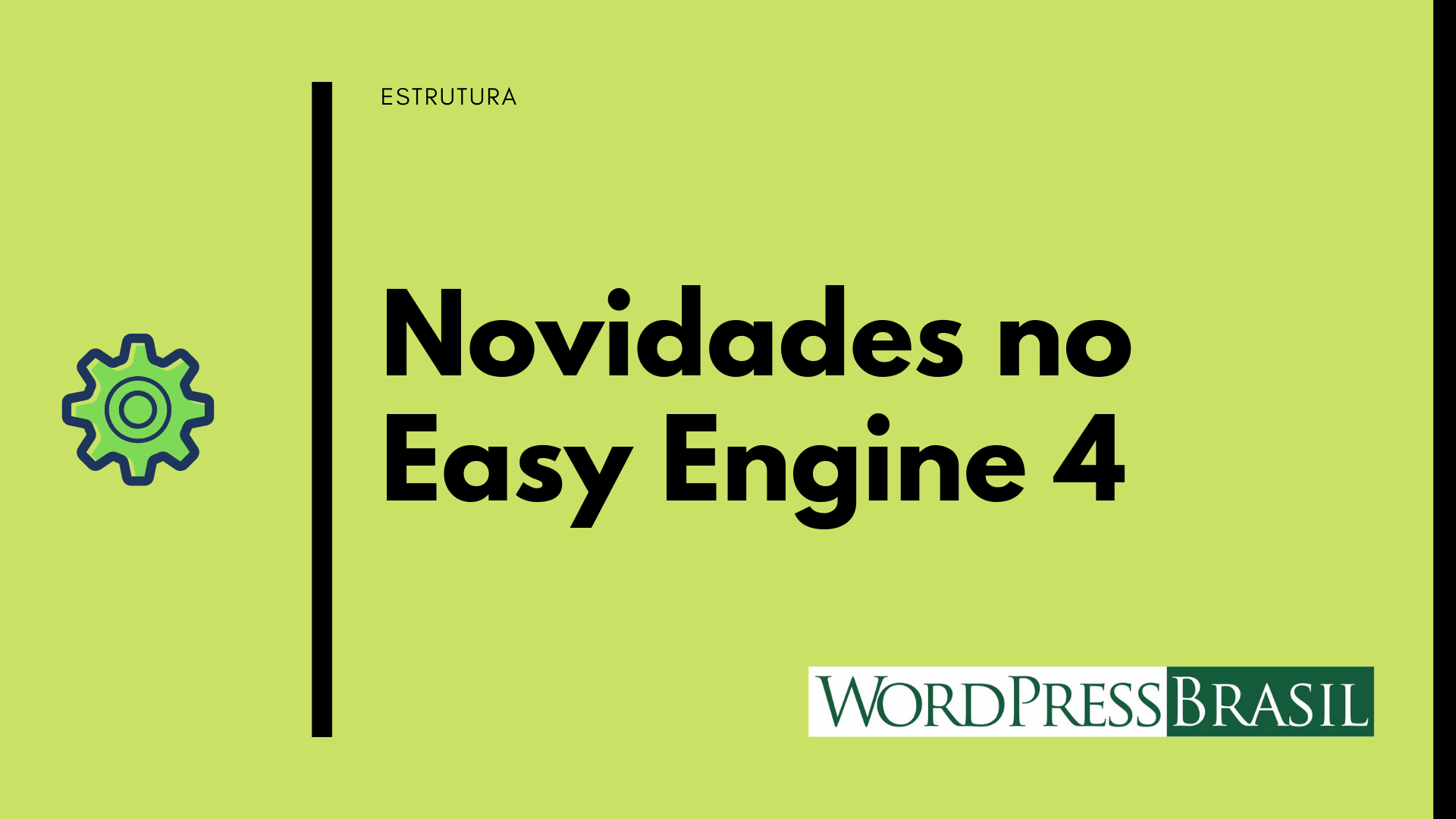 Novidades no Easy Engine 4